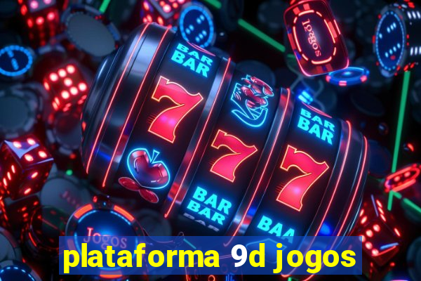 plataforma 9d jogos